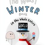 Worst World Works: A Humorous Children's Book for Kids 4-8-0